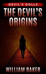 The Devil's Origins