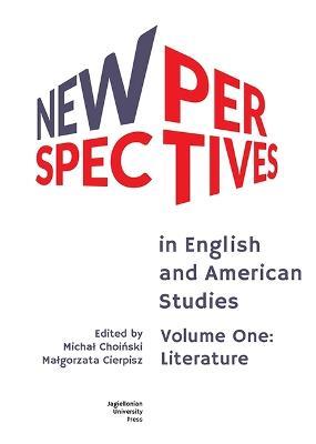 New Perspectives in English and American Studies: Volume One: Literature - cover