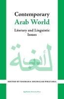 Contemporary Arab World - Literary and Linguistic Issues