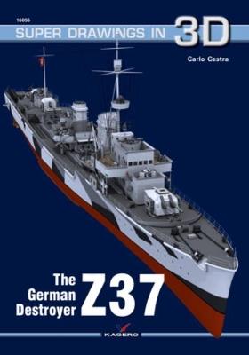 The German Destroyer Z37 - Carlo Cestra - cover