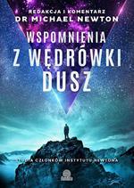 Wspomnienia z wedrówki dusz. Studia czlonków Instytutu Newtona