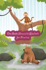 Das Erste Russische Lesebuch fur Familien: (farbig illustrierte Ausgabe, Band 1) Stufe A1 Zweisprachig mit Russisch-deutscher UEbersetzung