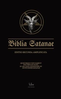 Biblia Satanae ESA: Traditional Satanic Bible Expanded - Lcf Ns - cover