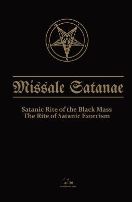 Missale Satanae: The Book of Satanic Rituals - Lcf Ns - cover