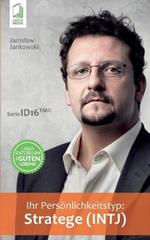 Ihr Persoenlichkeitstyp - Stratege (INTJ)