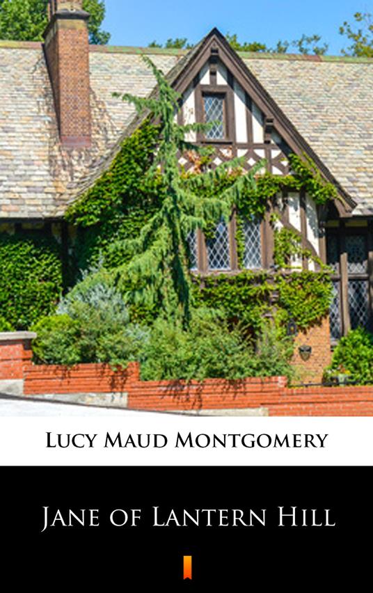Jane of Lantern Hill - Lucy Maud Montgomery - ebook