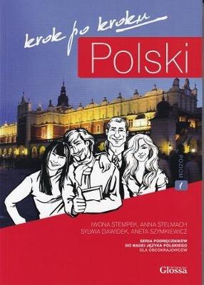 Polski, Krok po Kroku: Coursebook for Learning Polish as a Foreign Language: With audio download - Iwona Stempek,Anna Stelmach,A. Szymkiewicz - cover