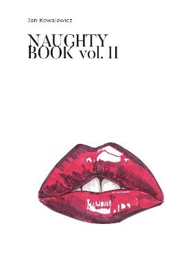 Naughty Book: Vol. II - Jan Kowalewicz - cover