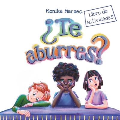 ¿Te aburres? Libro de Actividades - Monika Marzec - cover