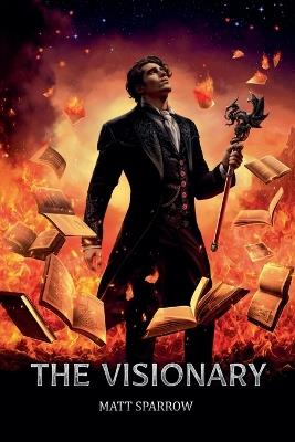 The Visionary - Matt Sparrow - cover
