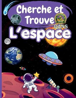 Cherche et Trouve dans l'espace - Frogolin Press - cover