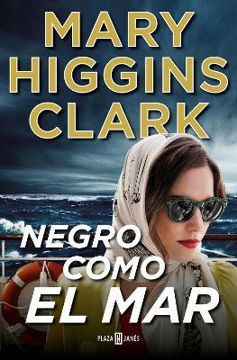 Negro como el mar / All By Myself, Alone - Mary Higgins Clark - cover