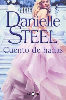 Cuento de hadas / Fairytale - Danielle Steel - cover
