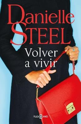 Volver a vivir / Fall from Grace - Danielle Steel - cover