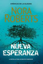 Nueva esperanza (Crónicas de la Elegida 3)