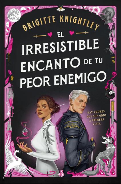 El irresistible encanto de tu peor enemigo