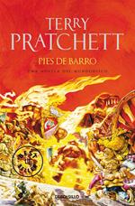 Pies de barro (Mundodisco 19)