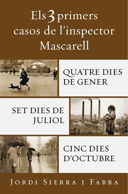 Els 3 primers casos de l'inspector Mascarell - Jordi Sierra i Fabra - ebook