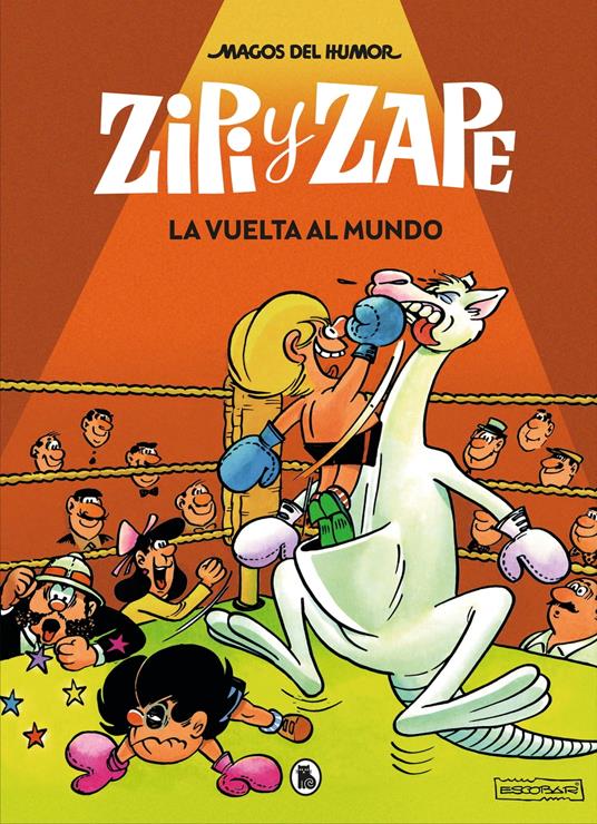 Zipi y Zape. La vuelta al mundo (Magos del Humor 13) - Josep Escobar - ebook