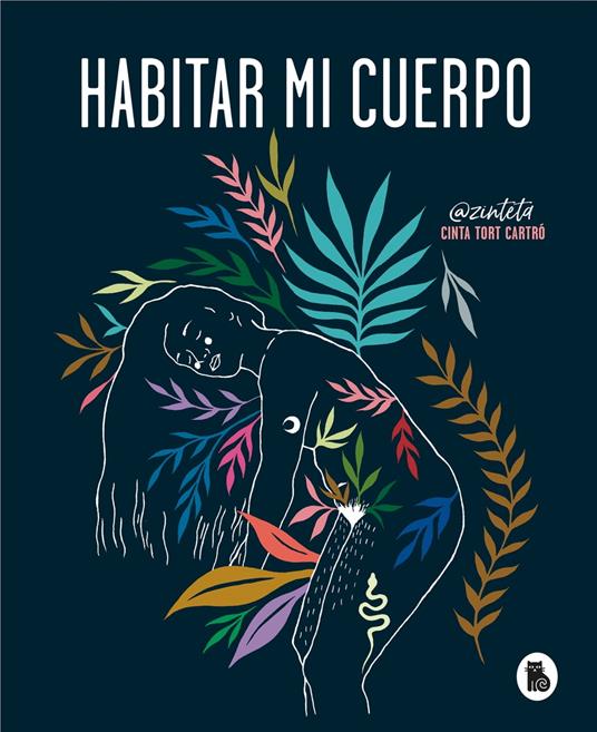 Habitar mi cuerpo - Cinta Tort - ebook