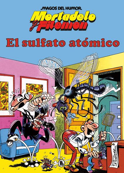 Mortadelo y Filemón. El sulfato atómico (Magos del Humor 1)