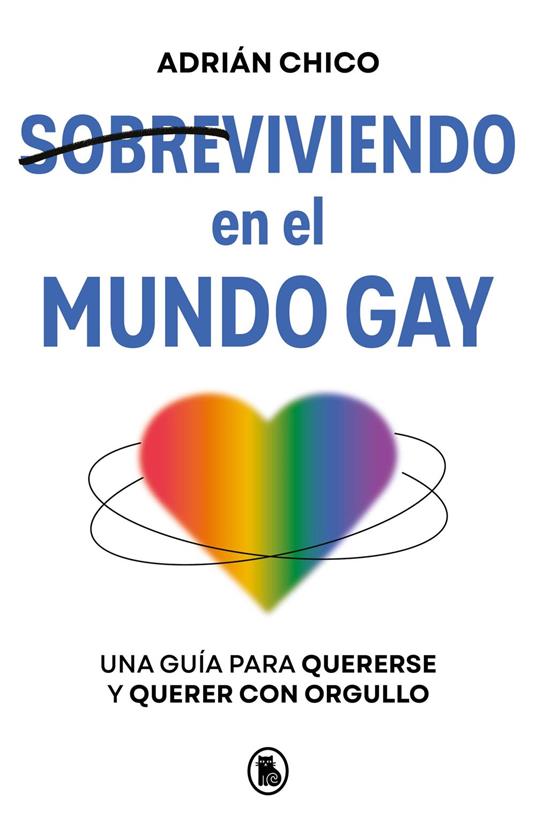 Sobreviviendo en el mundo gay - Adrián Chico - ebook