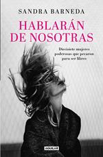 Hablarán de nosotras