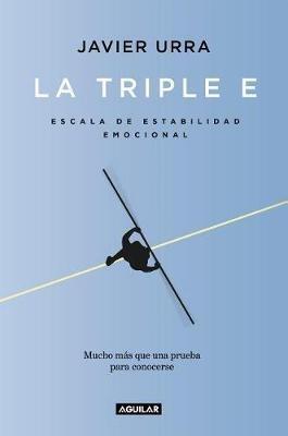 La Triple E / The Triple E - Javier Urra - cover