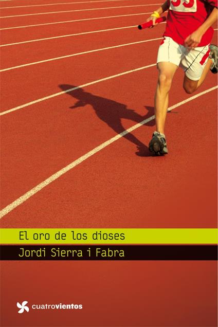 El oro de los dioses - Jordi Sierra i Fabra - ebook