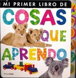 Mi Primer Libro de Cosas Que Aprendo