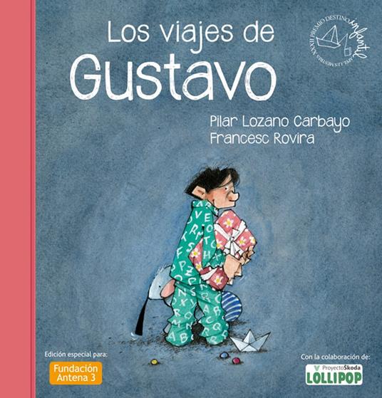 Los viajes de Gustavo - Pilar Lozano Carbayo - ebook