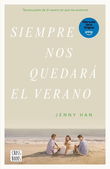 Siempre nos quedará el verano - Jenny Han,Marta Becerril - ebook