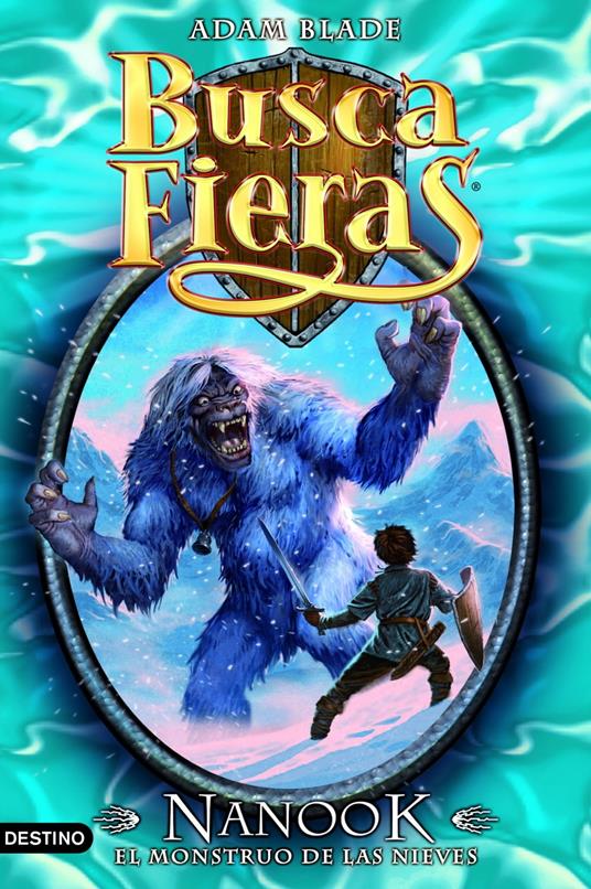 Nanook, el Monstruo de las nieves - Adam Blade,Macarena Salas - ebook