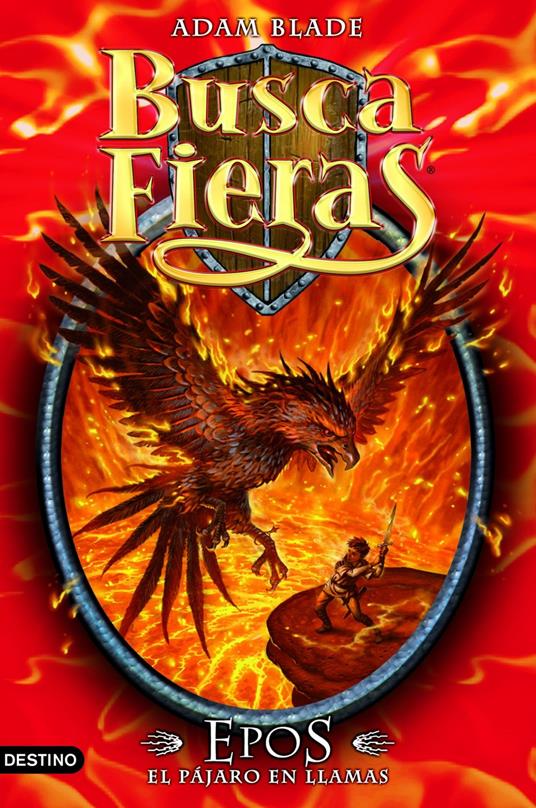 Epos, el Pájaro en llamas - Adam Blade,Macarena Salas - ebook