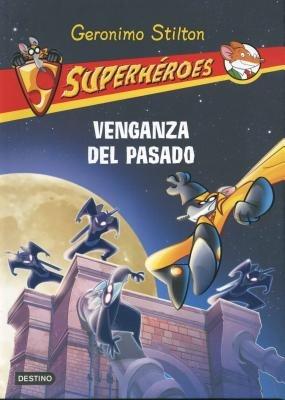 Venganza del Pasado - Geronimo Stilton - cover