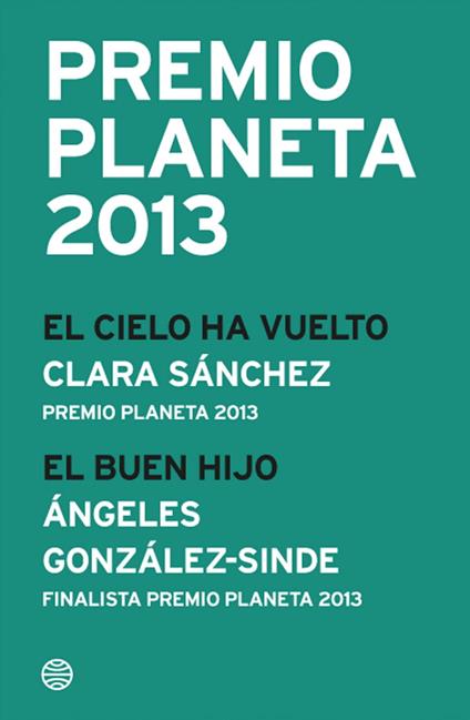 Premio Planeta 2013: ganador y finalista (pack)