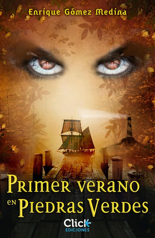 Primer verano en Piedras Verdes - Enrique Gómez%Medina - ebook