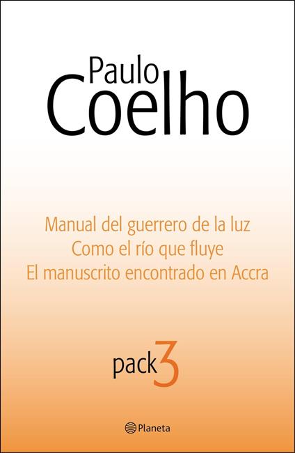 Pack Paulo Coelho 3: Manual del guerrero de la luz, Como el río que fluye y El m