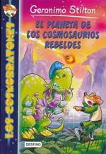 El planeta de los cosmosaurios rebeldes