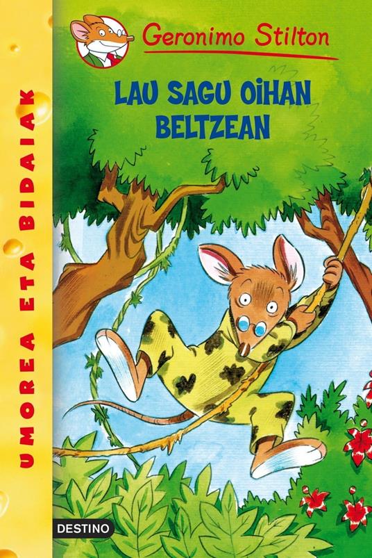 Lau sagu oihan beltzean - Gerónimo Stilton,Koldo Biguri - ebook