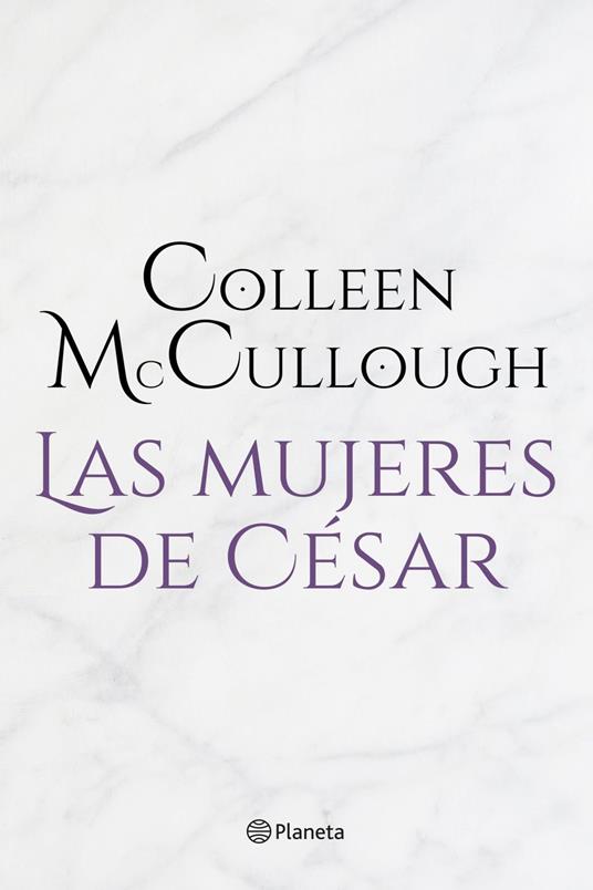 Las mujeres de César (Ed. revisada)