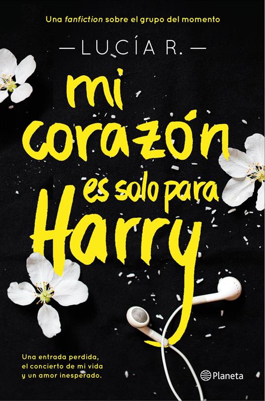 Mi corazón es solo para Harry - Lucía R - ebook