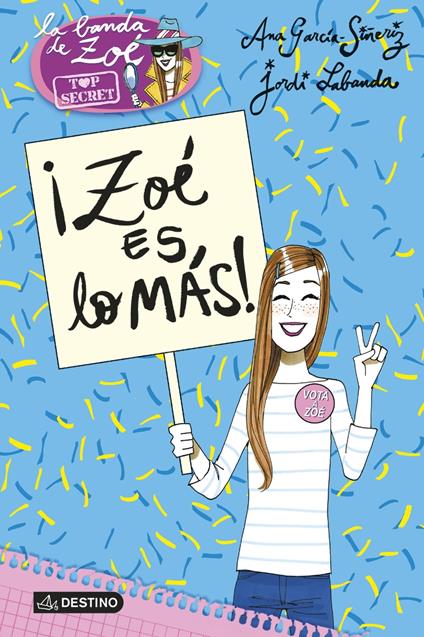 ¡Zoé es lo más! - Ana García-Siñeriz,Jordi Labanda Blanco - ebook