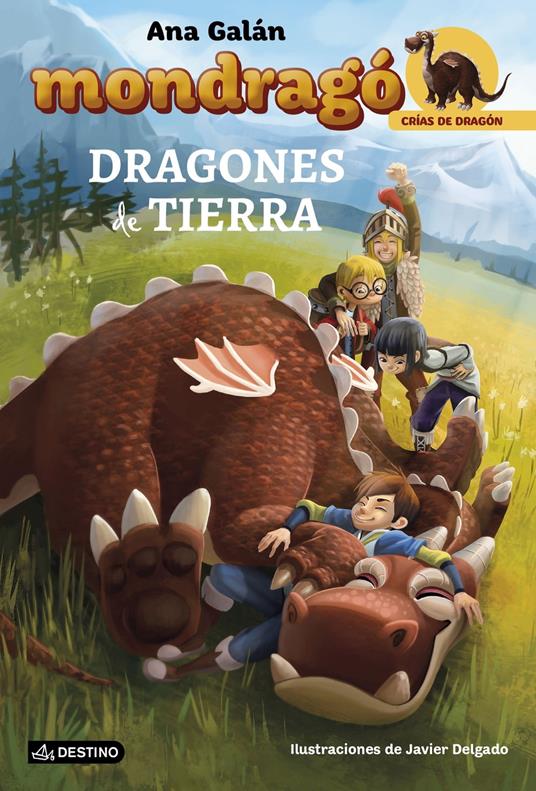 Mondragó. Dragones de tierra - Ana Galán - ebook