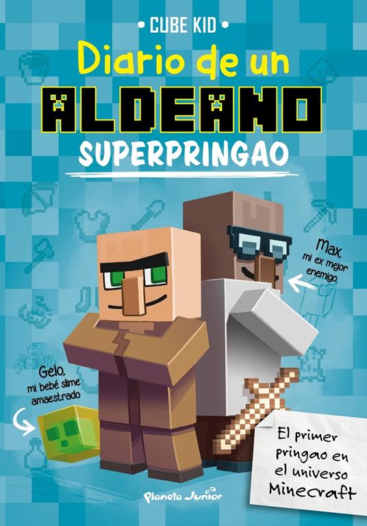 Minecraft. Diario de un aldeano superpringao - Cube Kid,Imposibles S. L. Traducciones - ebook