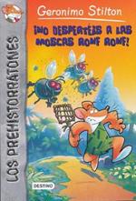 ¡No despertéis a las moscas Ronf Ronf!
