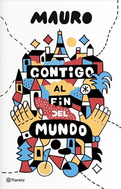 Contigo al fin del mundo - Mau.ro - ebook