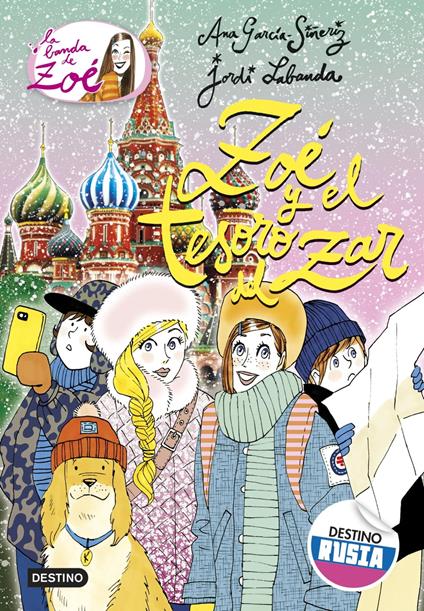 Zoé y el secreto del zar - Ana García-Siñeriz,Jordi Labanda Blanco - ebook