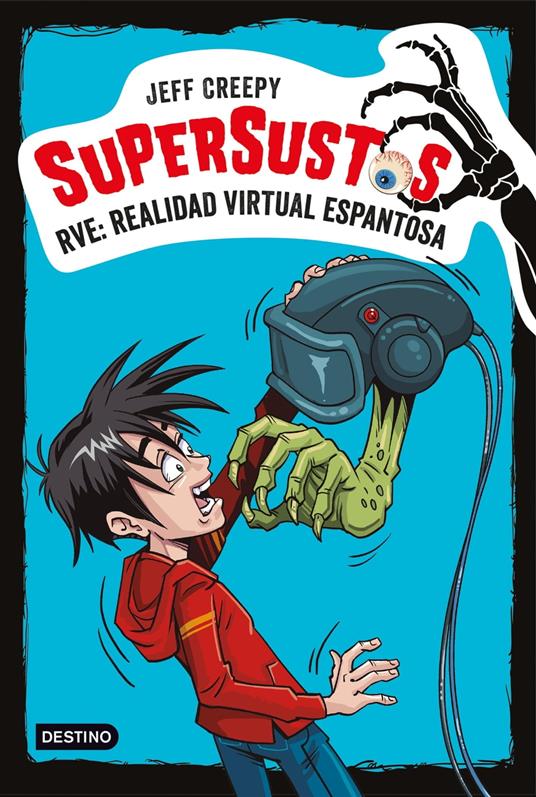Supersustos. RVE: Realidad virtual espantosa - Jeff Creepy,CARLOS ABREU FETTER - ebook