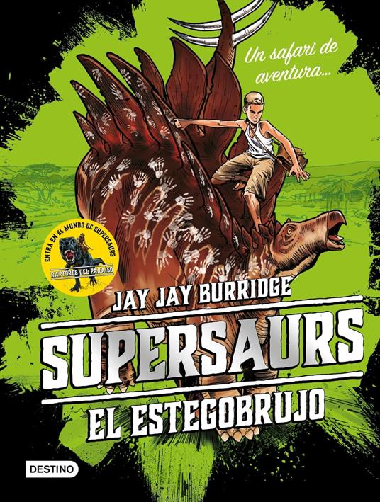 Supersaurs. El estegobrujo - Jay Jay Burridge,Andrés Rus Sánchez - ebook